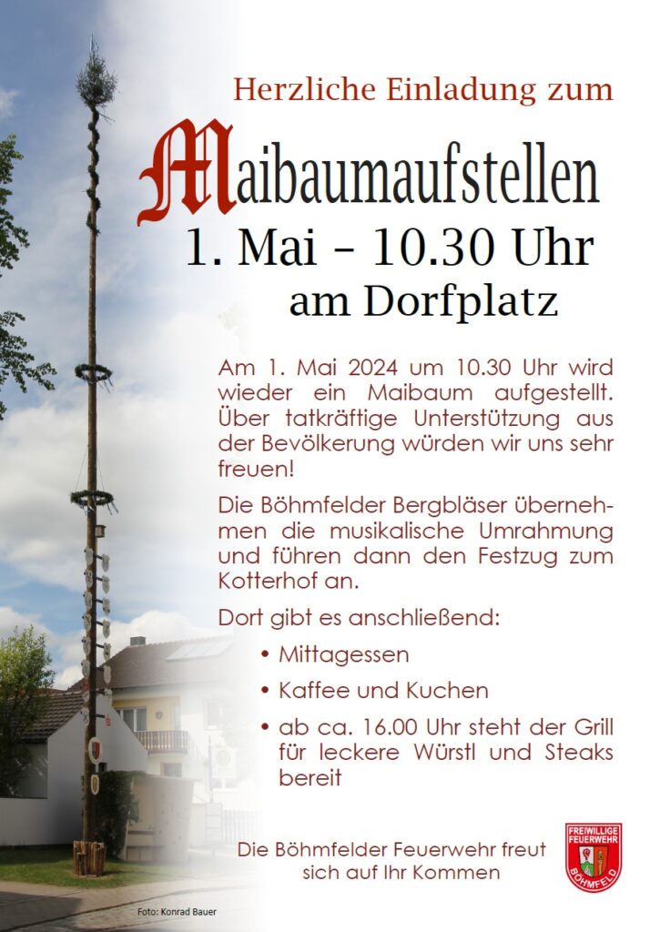 Am 1. Mai ab 10.30 Uhr wird wieder ein Maibaum aufgestellt.